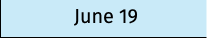 June 19