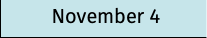 November 4