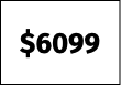 $6099