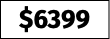 $6399