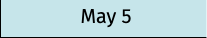 May 5
