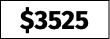 $3525