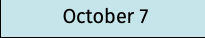 October 7