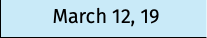 March 12, 19