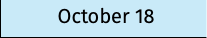 October 18