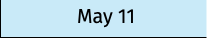May 11